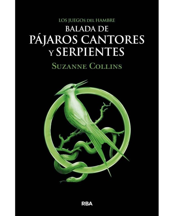 JUEGOS DEL HAMBRE BALADA DE PAJAROS CANTORES Y SERPIENTES