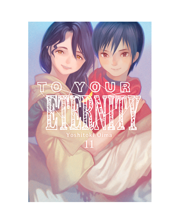 TO YOUR ETERNITY 11