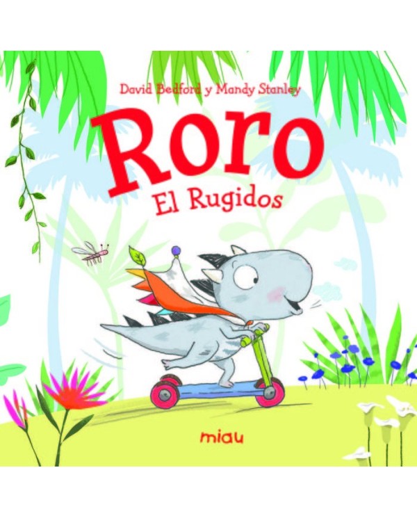 RORO EL RUGIDOS  MIAU