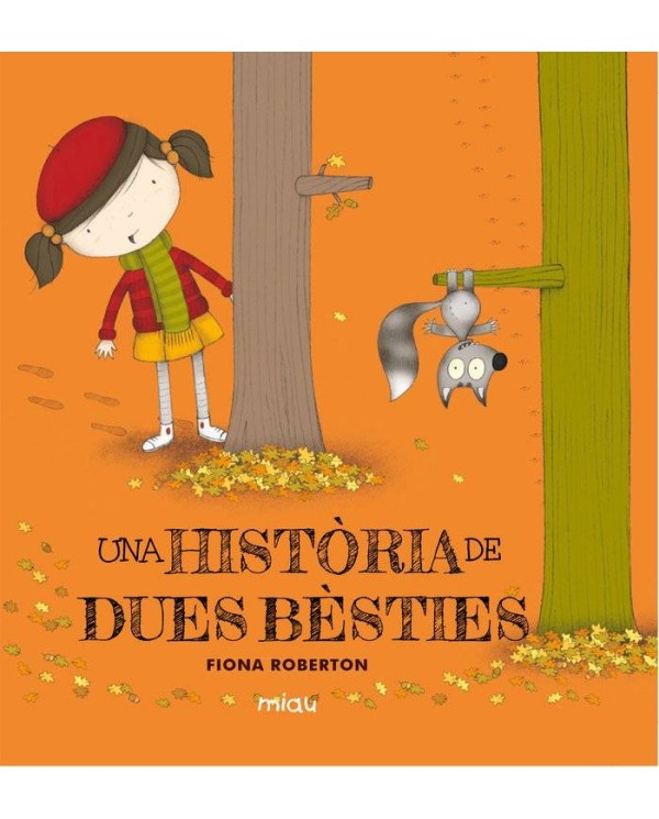 UNA HISTORIA DE DUES BESTIES