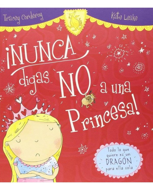 NUNCA DIGAS NO A UNA PRINCESA