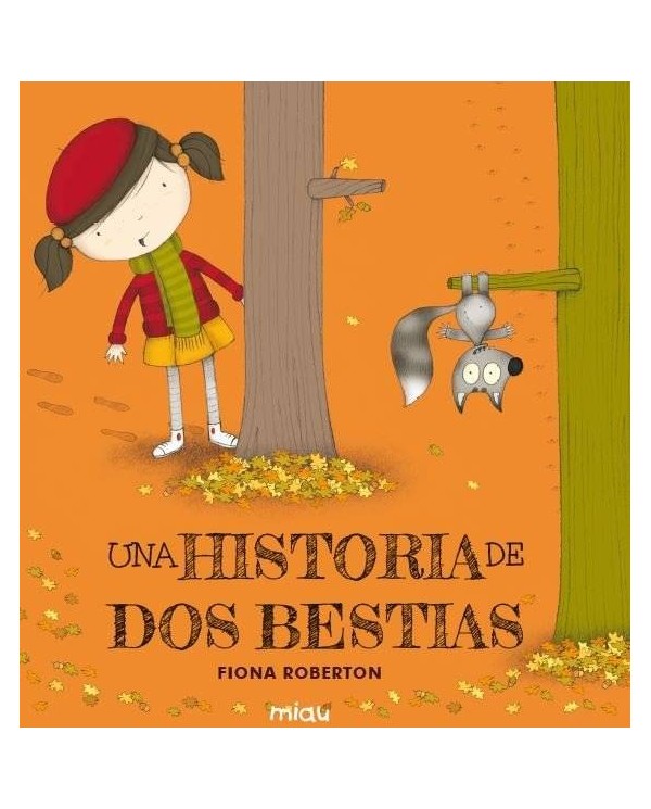 UNA HISTORIA DE DOS BESTIAS