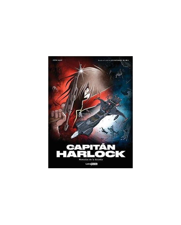 CAPITAN HARLOCK: MEMORIAS DE LA ARCADIA 02 DE 03