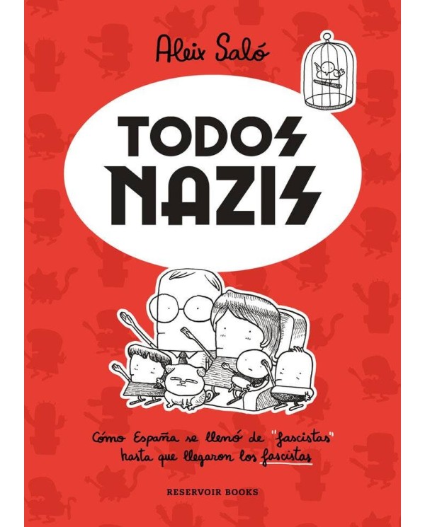 TODOS NAZIS