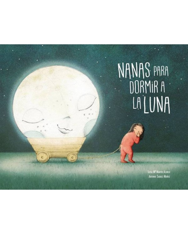 NANAS PARA DORMIR A LA LUNA