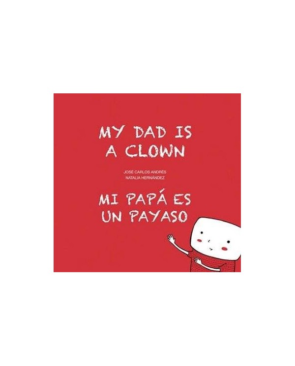 MI PAPA ES UN PAYASO