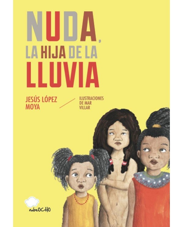 NUDA LA HIJA DE LA LLUVIA