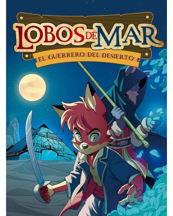 LOBOS DE MAR 4 EL GUERRERO DEL DESIERTO