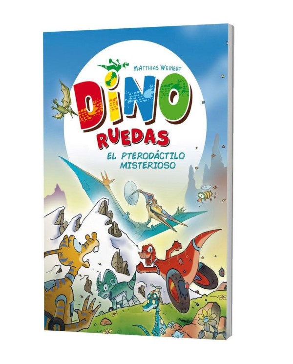 DINO RUEDAS 4 EL PTEROSAURIO MISTERIOSO