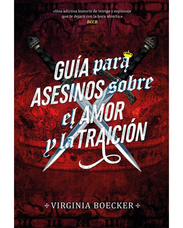 GUIA PARA ASESINOS SOBRE EL AMOR Y LA TRAICION