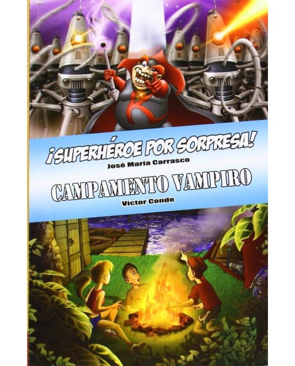 LIBRO SUPERHEROE POR SORPRESA! Y CAMPAMENTO VAMPIRO