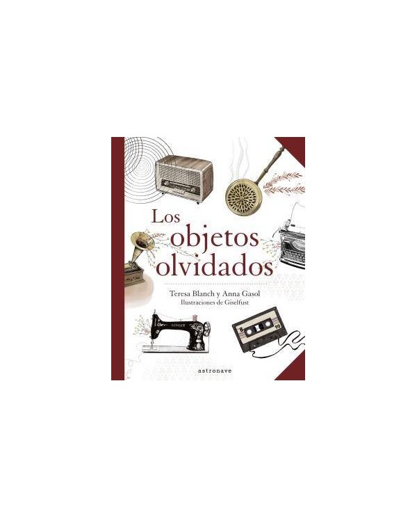 LOS OBJETOS OLVIDADOS