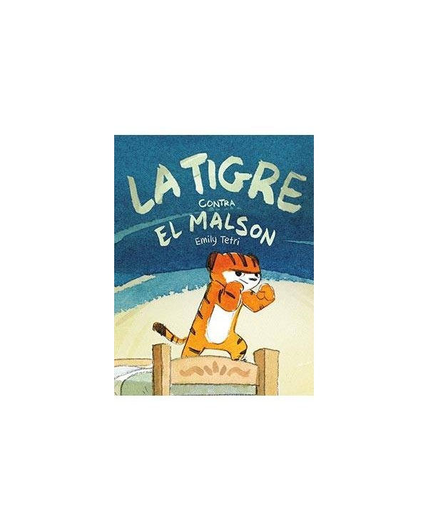 LA TIGRE CONTRA EL MALSON