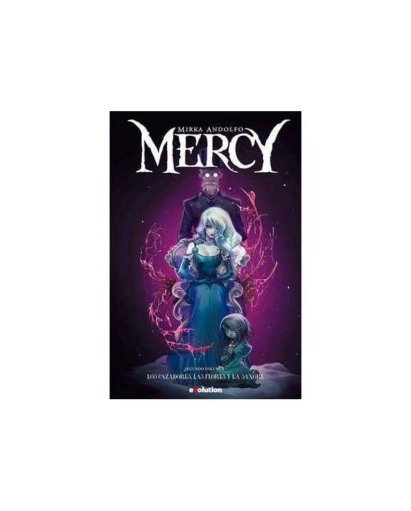 MERCY 02. LOS CAZADORES, LAS FLORES Y LA SANGRE