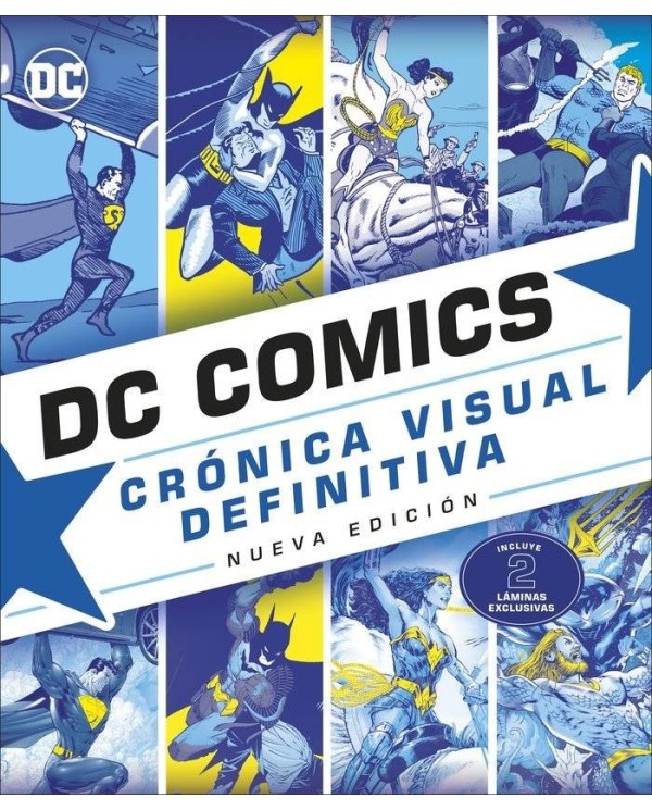 DC COMICS CRONICA VISUAL DEFINITIVA NUEVA EDICION