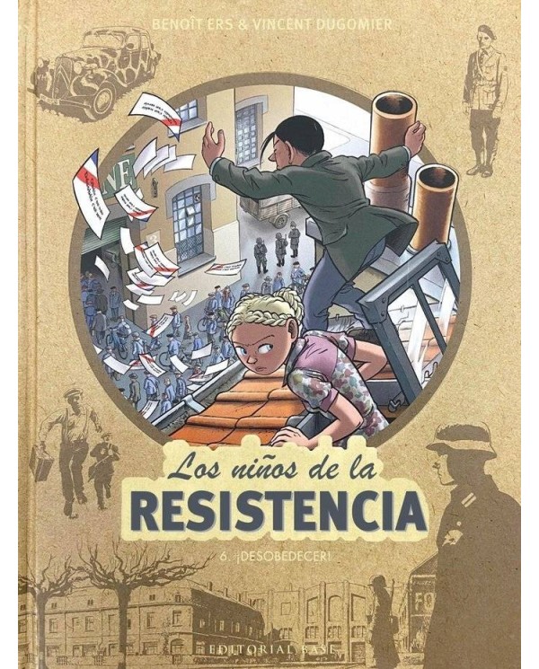 NIÑOS DE LA RESISTENCIA 6 DESOBEDECER