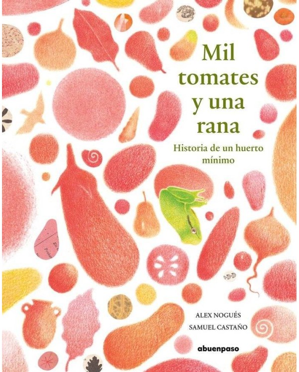 MIL TOMATES Y UNA RANA