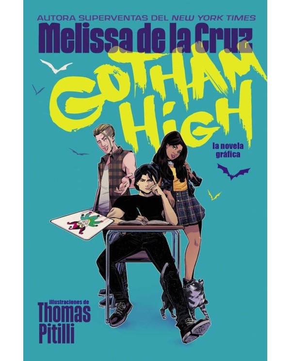 GOTHAM HIGH