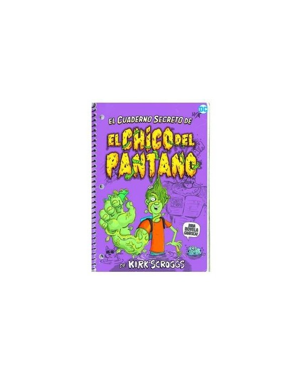 EL CUADERNO SECRETO DEL CHICO DEL PANTANO