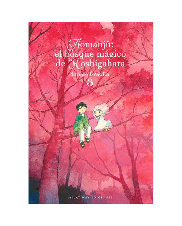 AOMANJÛ: EL BOSQUE MÁGICO DE HOSHIGAHARA, VOL. 3