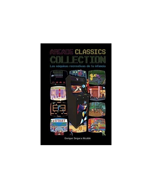 ARCADE CLASSICS COLLECTION: LAS MAQUINAS RECREATIVAS DE TU INFANCIA