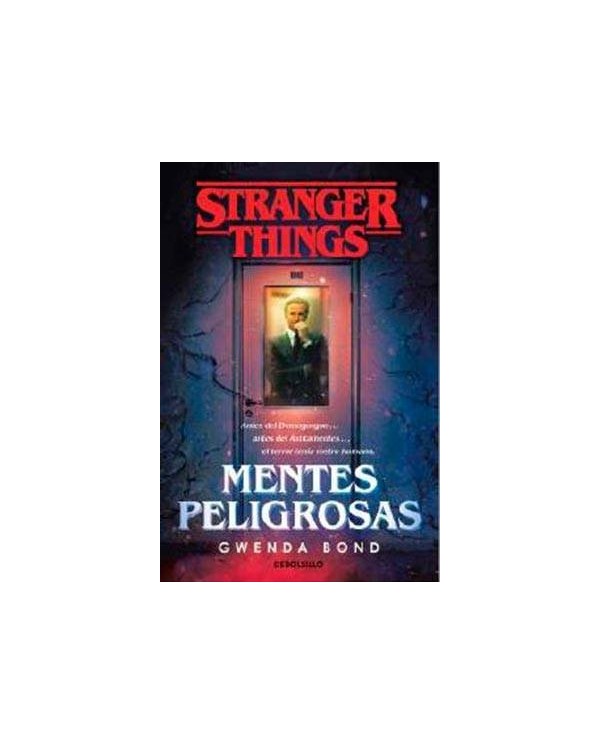 STRANGER THINGS. MENTES PELIGROSAS (BOLSILLO)