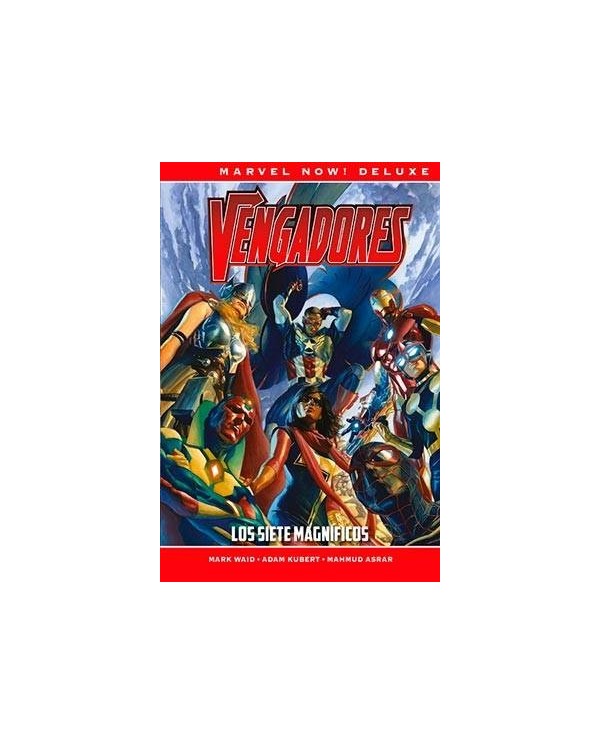 LOS VENGADORES DE MARK WAID 01. LOS SIETE MAGNIFICOS (MARVEL NOW! DELUXE)