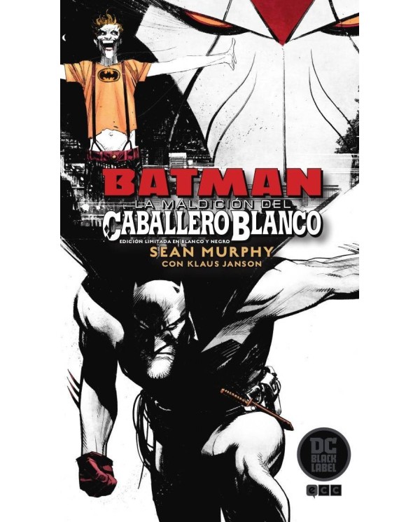 Batman: La maldición del Caballero Blanco - Edición Deluxe limitada en blanco y negro