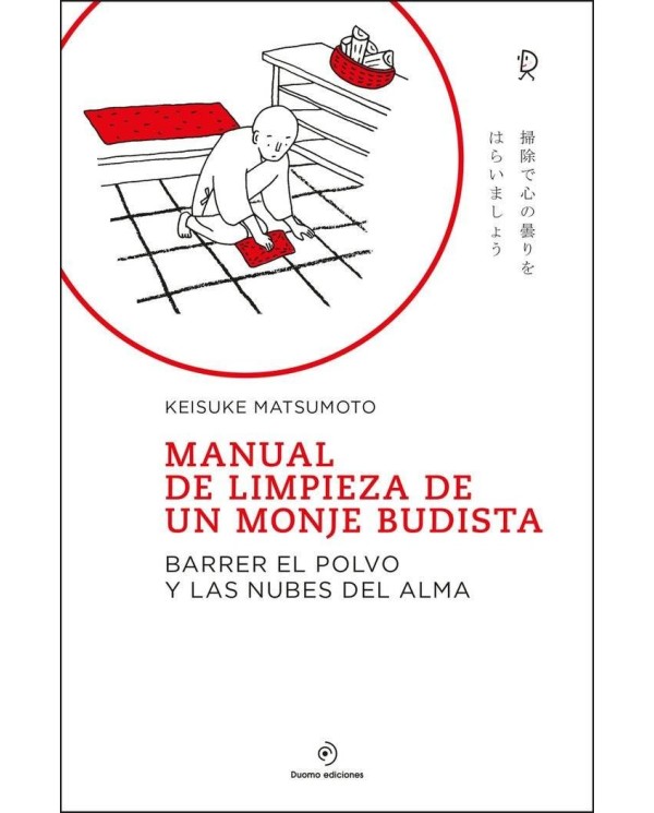 MANUAL DE LIMPIEZA DE UN MONJE BUDISTA