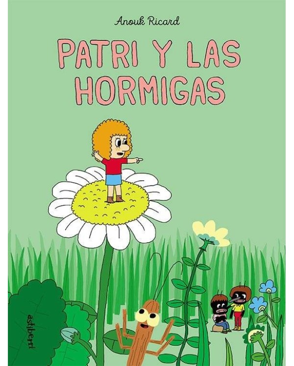 PATRI Y LAS HORMIGAS