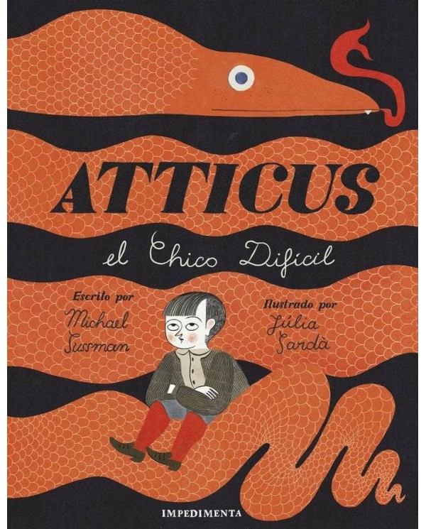 ATTICUS EL CHICO DIFICIL