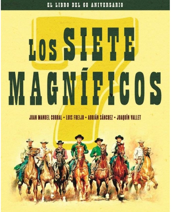 SIETE MAGNIFICOS,LOS EDICION 60 ANIVERSARIO