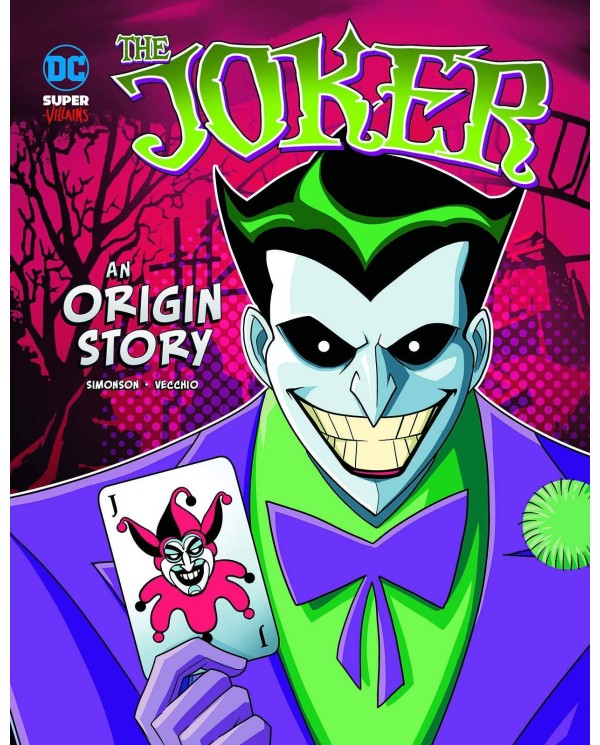 Joker: La historia de su origen
