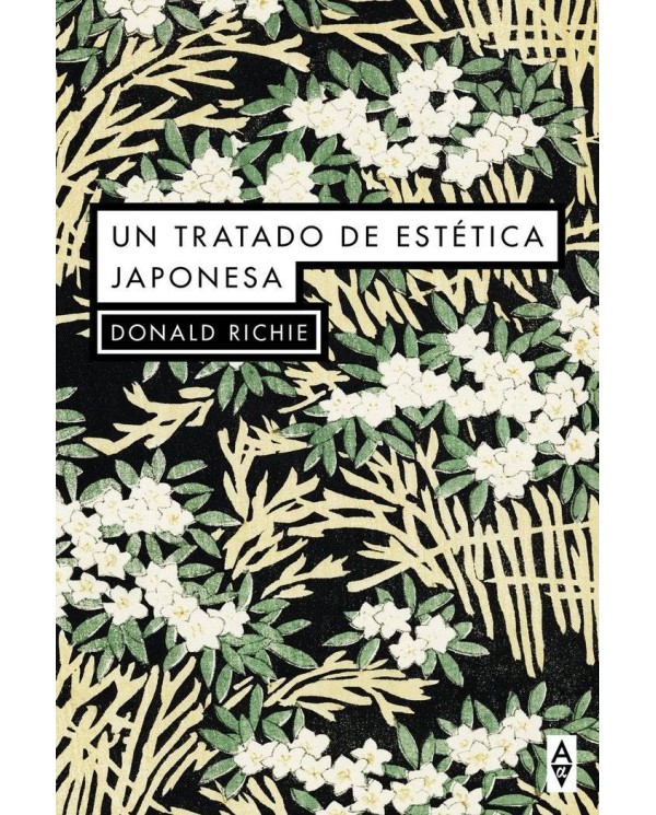 UN TRATADO DE ESTETICA JAPONESA