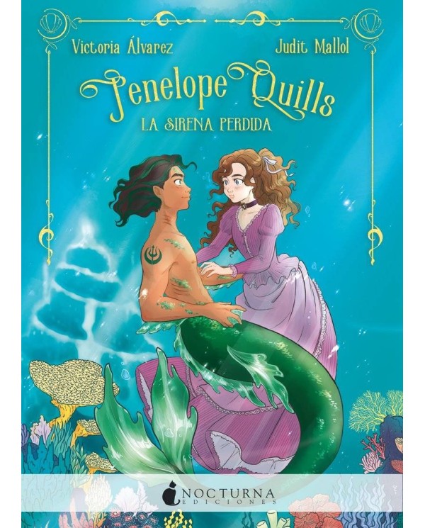 PENELOPE QUILLS: LA SIRENA PERDIDA 