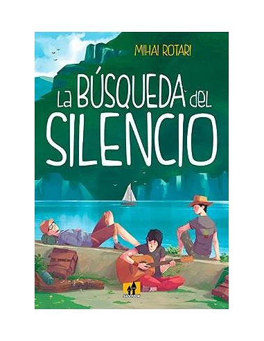 LA BUSQUEDA DEL SILENCIO