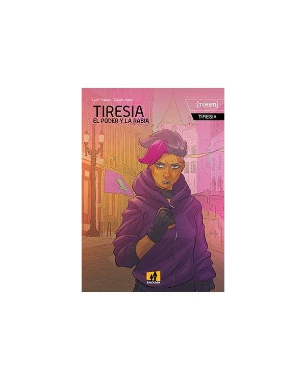 TIRESIA. EL PODER Y LA RABIA