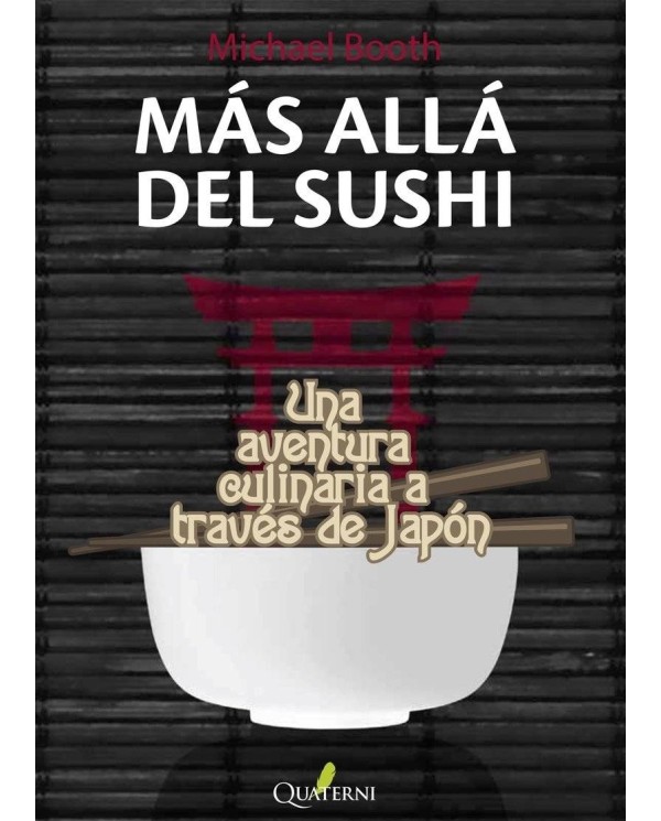 MÁS ALLÁ DEL SUSHI