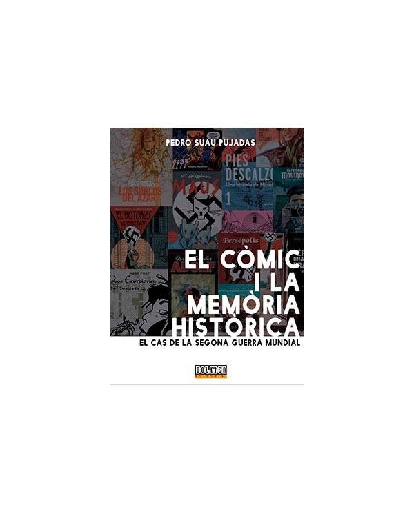 EL COMIC I LA MEMORIA HISTORICA. EL CAS DE LA SEGONA GUERRA MUNDIAL