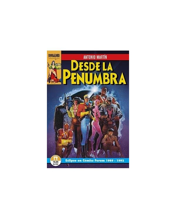 DESDE LA PENUMBRA. ECLIPSE EN COMICS FORUM, 1989-1992