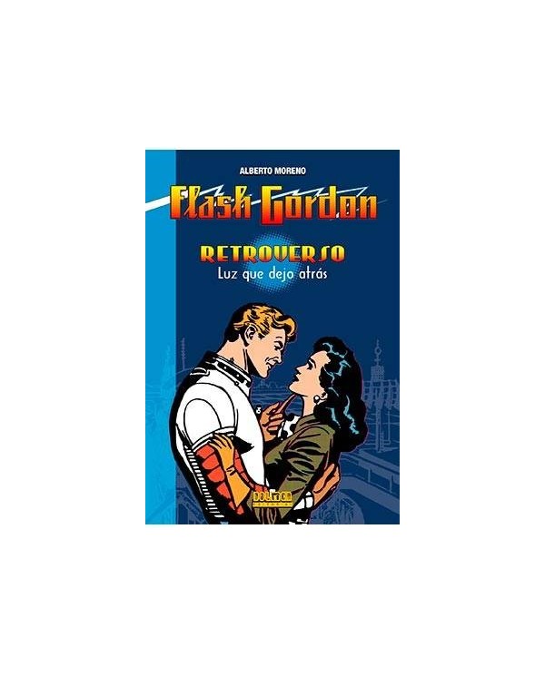 RETROVERSO. LUZ QUE DEJO ATRAS (FLASH GORDON)