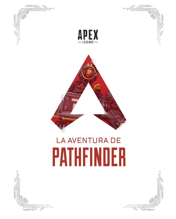 APEX LEGENDS: LA AVENTURA DE PATHFINDER