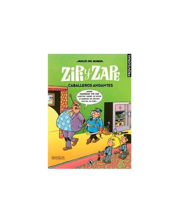 MAGOS DEL HUMOR 210. ZIPI Y ZAPE. CABALLEROS ANDANTES