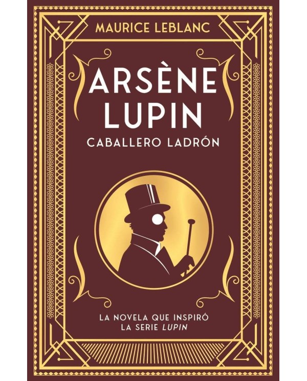 ARSÈNE LUPIN, CABALLERO LADRÓN 