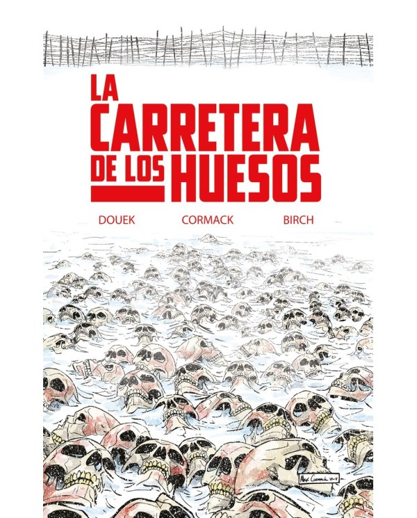 LA CARRETERA DE LOS HUESOS