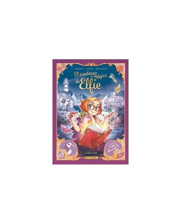 EL CUADERNO MAGICO DE ELFIE. LA ISLA CASI