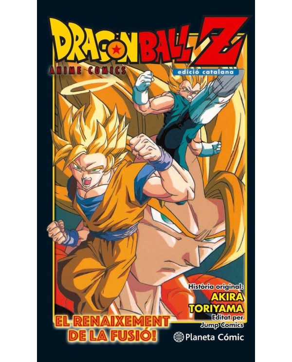 DRAGON BALL Z IEL RENAIXEMENT DE LA FUSIO!