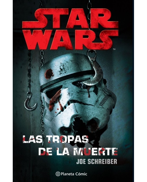 Star Wars Las tropas de la muerte (NE)