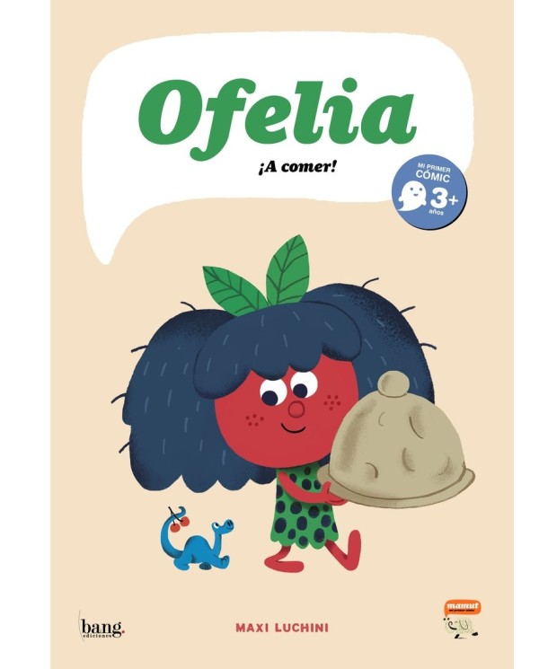 OFELIA, ¡A COMER!