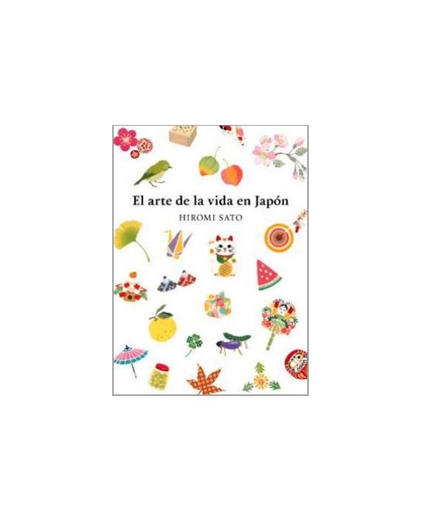 EL ARTE DE LA VIDA EN JAPON